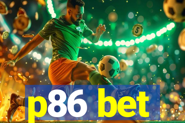 p86 bet